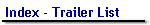 Index - Trailer List