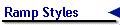 Ramp Styles